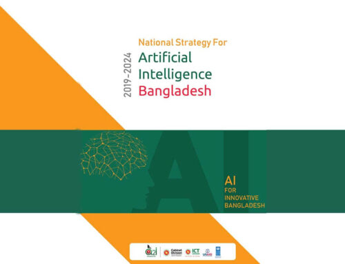 COUNTRY’S FIRST AI INITIATIVE, NATIONAL (AI) STRATEGY FOR BANGLADESH
